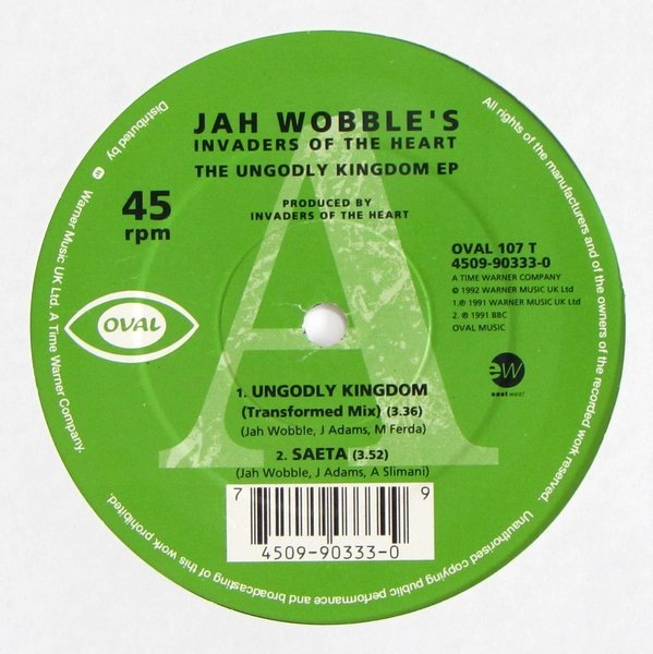 Jah Wobble's Invaders Of The Heart - The Ungodly Kingdom [EP]