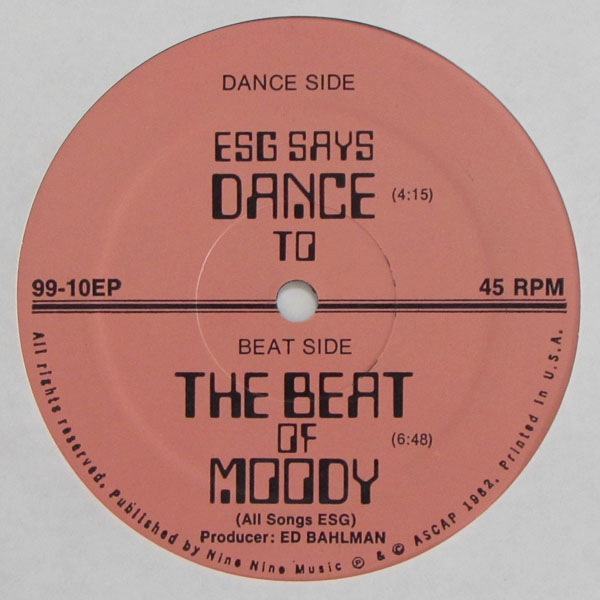 ESG - ESG Says Dance To The Beat Of Moody｜NEW WAVE｜Paddy