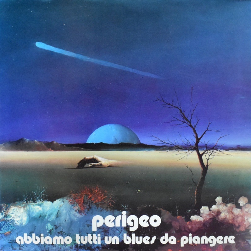 Perigeo - Abbiamo Tutti Un Blues Da Piangere  [LP]