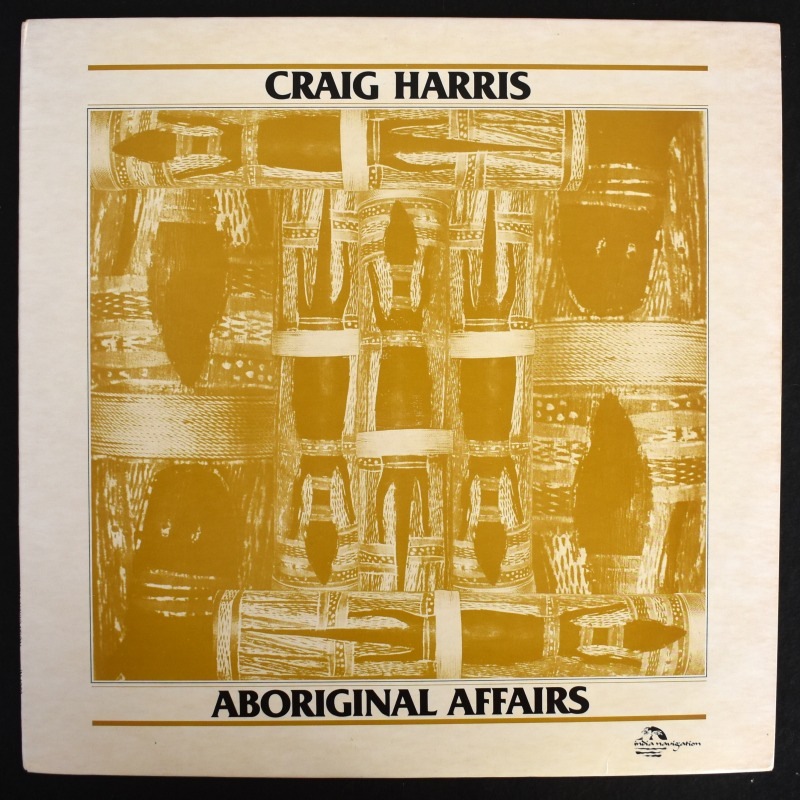 Craig Harris - Aboriginal Affairs   [LP]