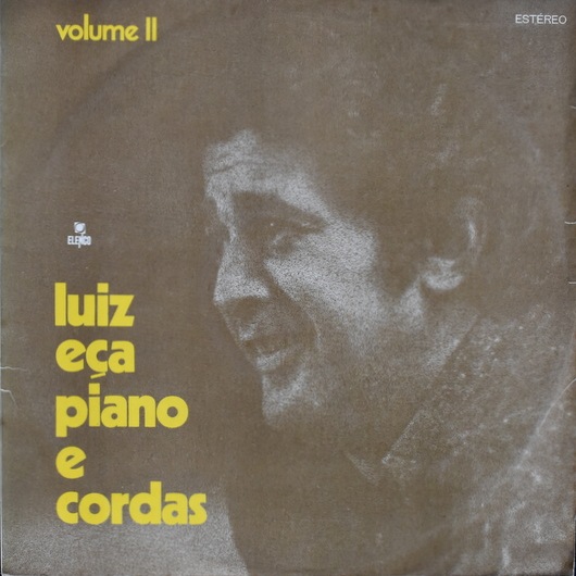 Luiz Eca - Piano E Cordas Volume II