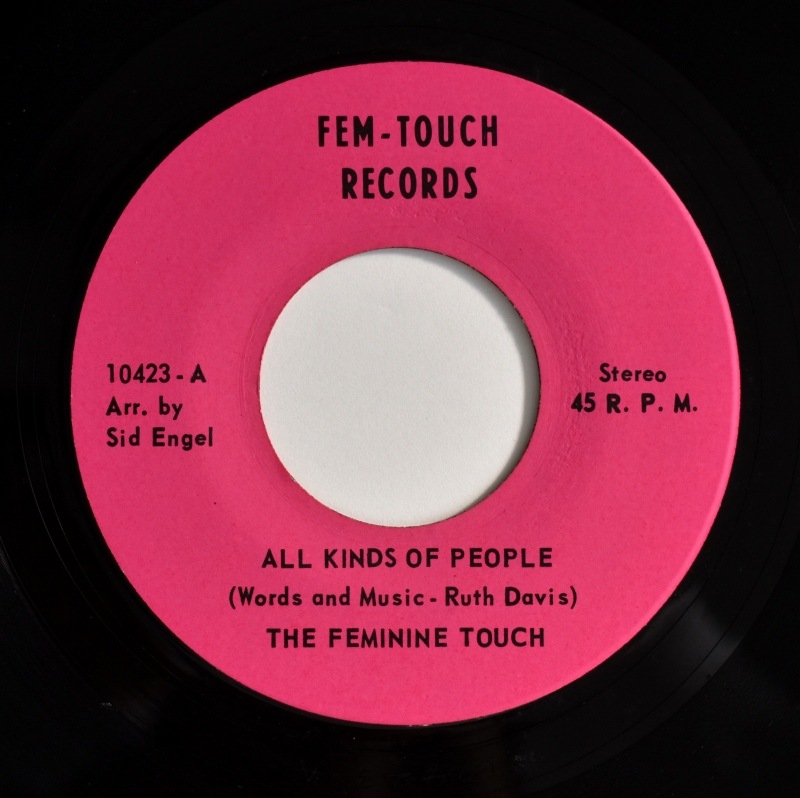 The Feminine Touch - All Kinds Of People / Groove Me    [7inch]