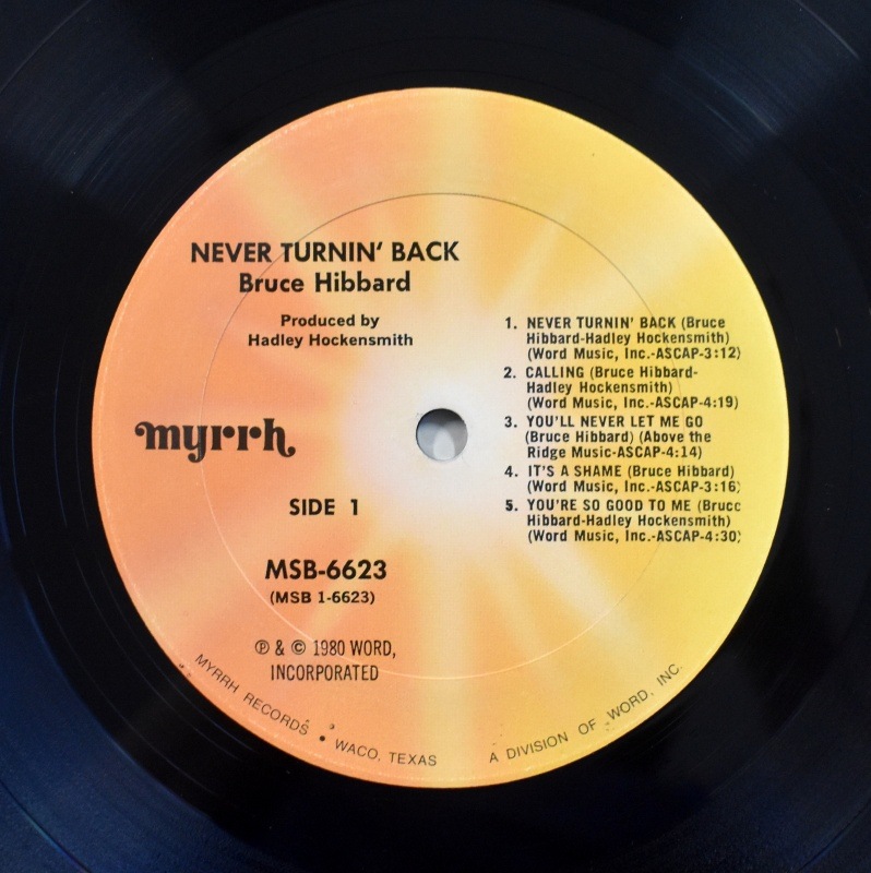 Bruce Hibbard - Never Turnin' Back    [LP]