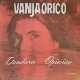 Vanja Orico - Dandara / Opiniao [7inch]