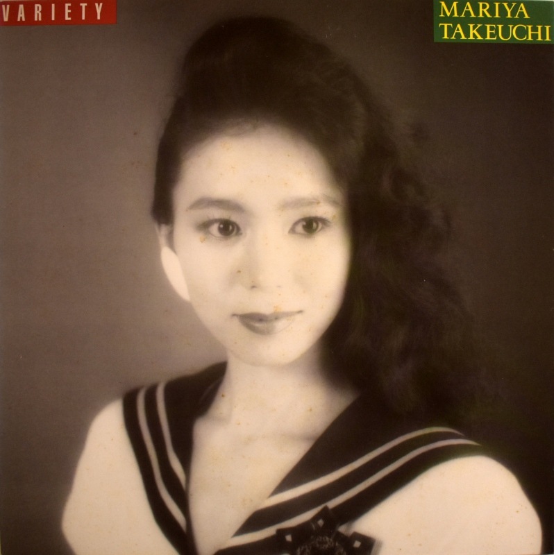 Mariya Takeuchi = ����ޤ�� - Variety = �����饨�ƥ�    [LP]
