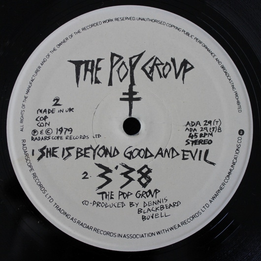 The Pop Group – She Is Beyond Good And Evil / 3'38｜NEW WAVE,PUNK