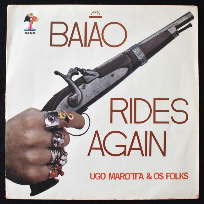 Ugo Marotta & Os Folks -  Baiao Rides Again   [LP]