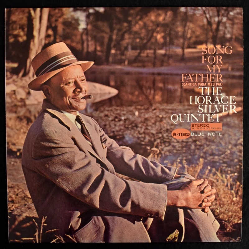 Song for My Father / ホレス・シルバー　US盤　ブルーノート Horace Silver: Song For My Father (1963-4) Blue Note