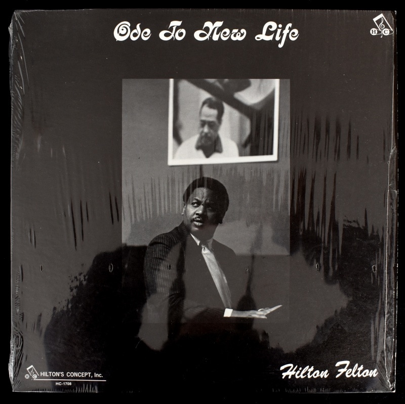 Hilton Felton - Ode To New Life    [LP]
