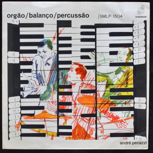 Andre Penazzi - Orgao/Balanco/Percussao