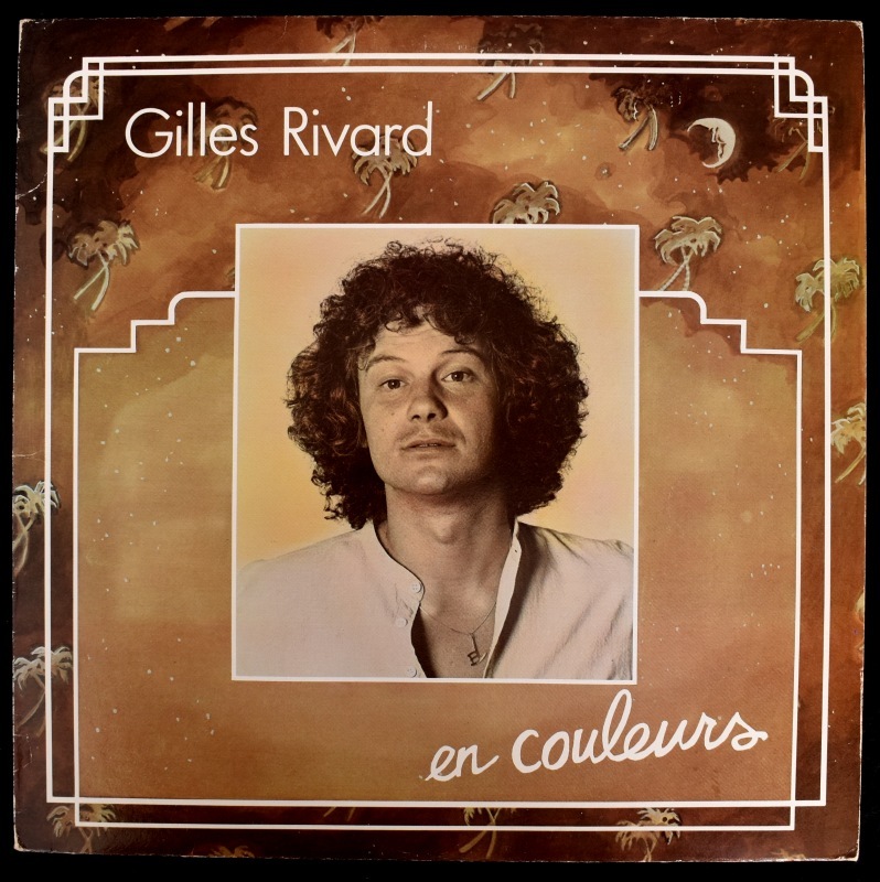 Gilles Rivard - En Couleurs      [LP]
