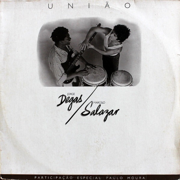 Jorge Degas,  Marcelo Salazar - Uni&atilde;o