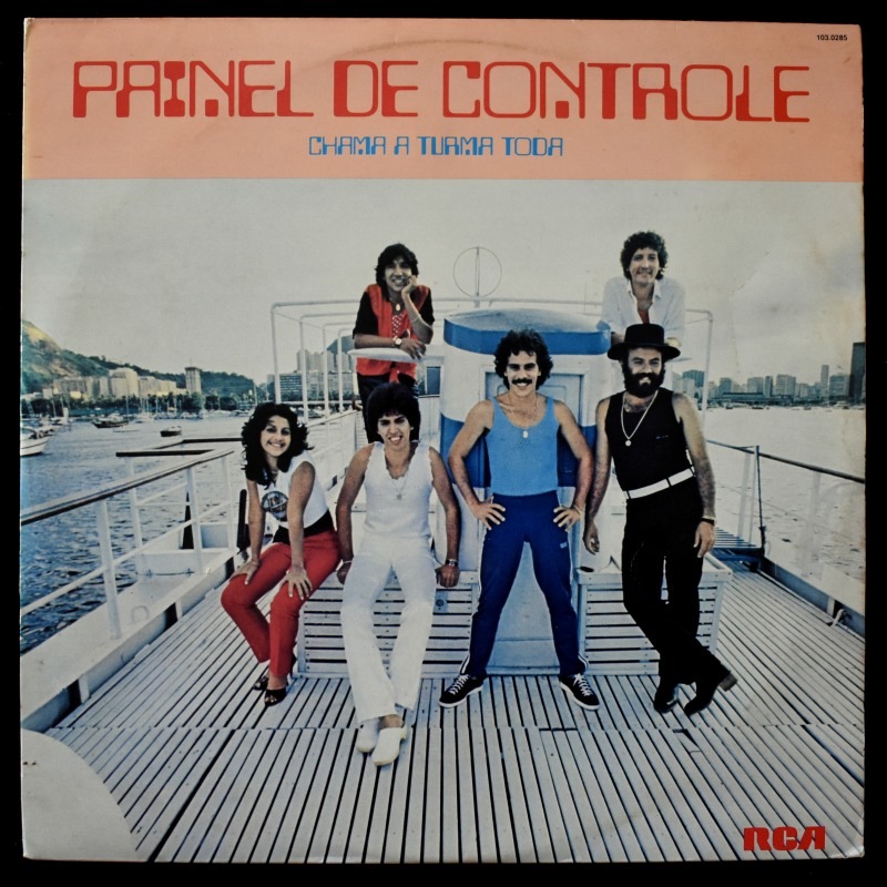 Painel De Controle - Chama A Turma Toda    [LP]
