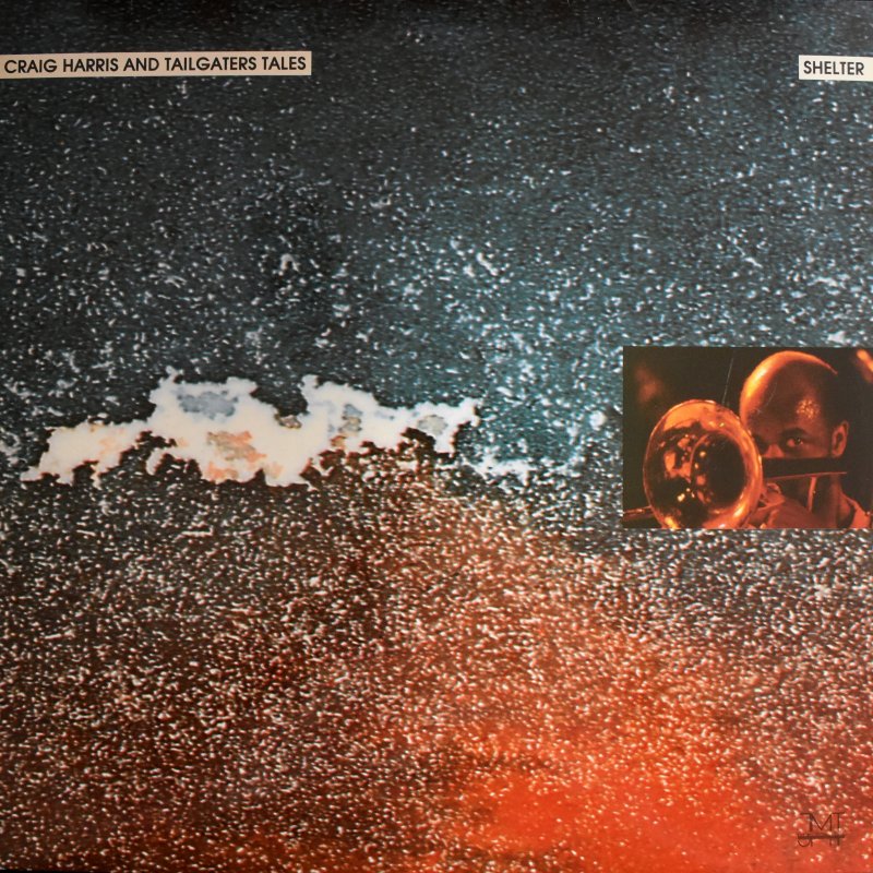 Craig Harris And Tailgaters Tales &#8211; Shelter   [LP]