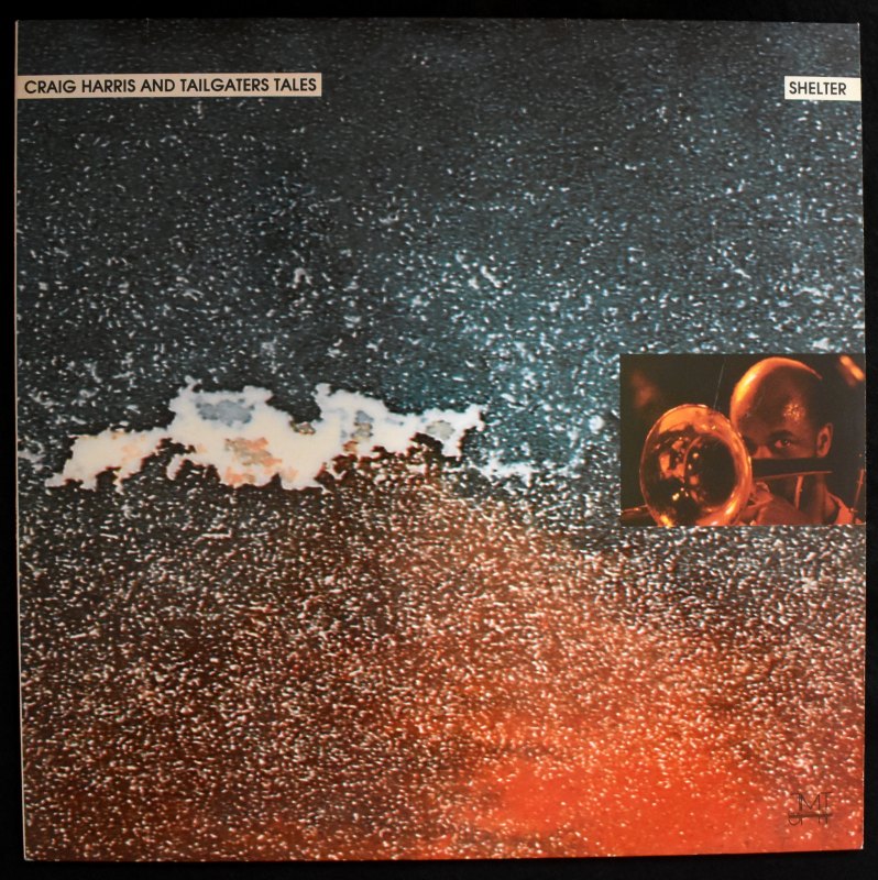 Craig Harris And Tailgaters Tales &#8211; Shelter   [LP]