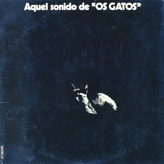 Os Gatos - Aquel Sonido De "Os Gatos" [LP]