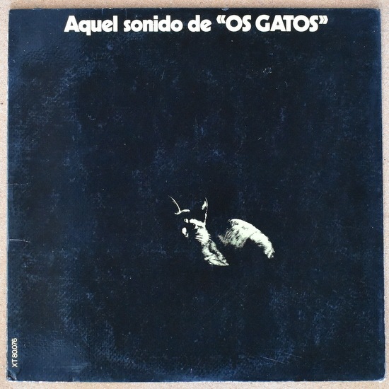 Os Gatos - Aquel Sonido De "Os Gatos" [LP]