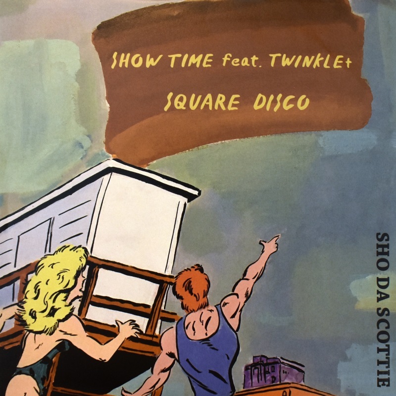 Sho Da Scottie - Show Time feat.Twinkle / Square Disco          [7inch]
