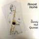 The Danny Hull Quintet - Almost Home    [LP]