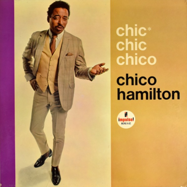 Chico Hamilton - Chic Chic Chico���ݥ�󥹥�����Repulsion����Ͽ