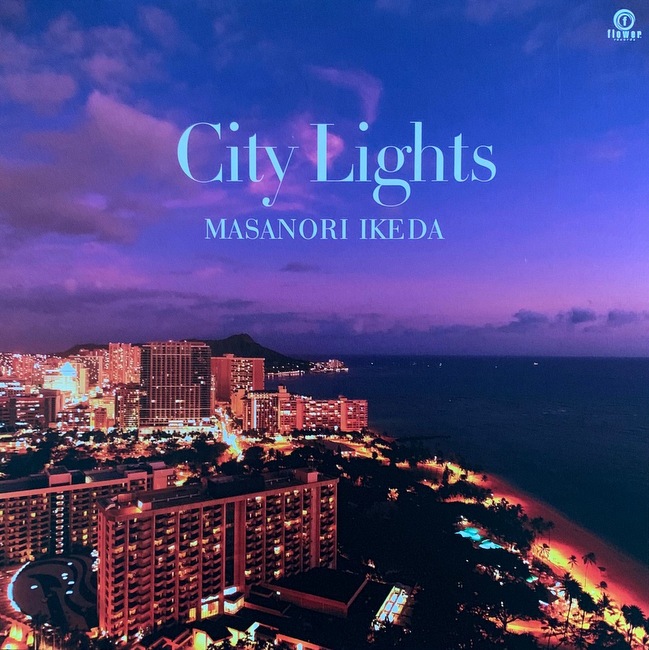 Masanori Ikeda - City Lights���Х쥢��å������ޡ����塼��Flower Records������