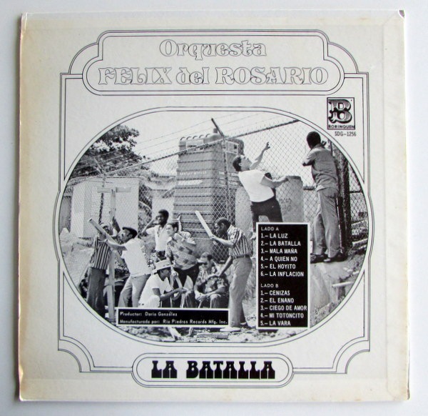 Orquesta Felix Del Rosario - La Batalla