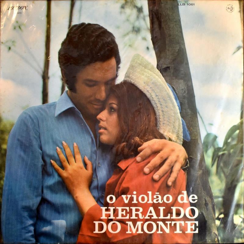 Heraldo Do Monte - O Violao De Heraldo Do Monte      [LP]