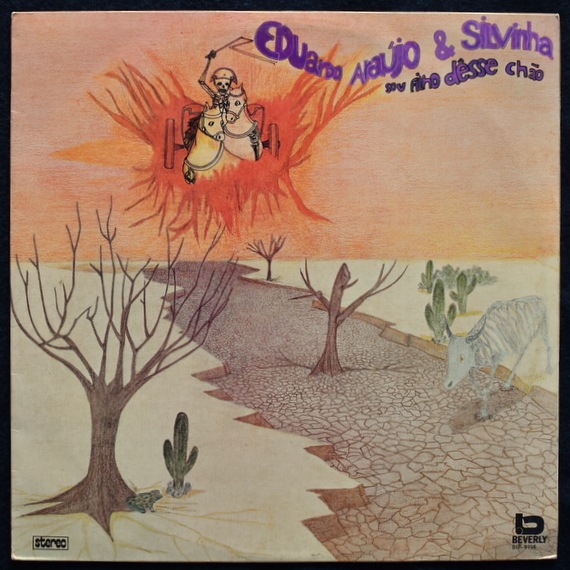 Eduardo Araujo & Silvinha - Sou Filho Desse Chao [LP]