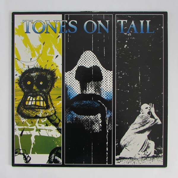 Tones On Tail - S/T