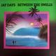 Jay Days - Between The Swells      [LP]