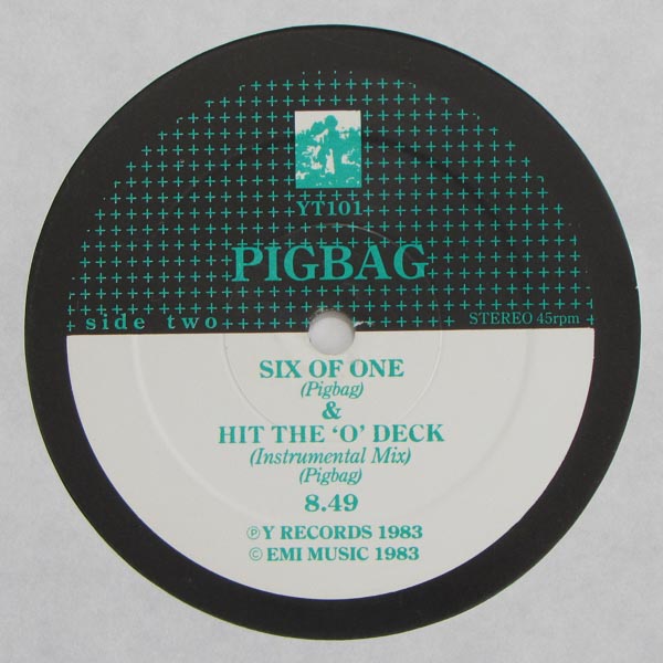 Pigbag - Hit The 'O' Deck