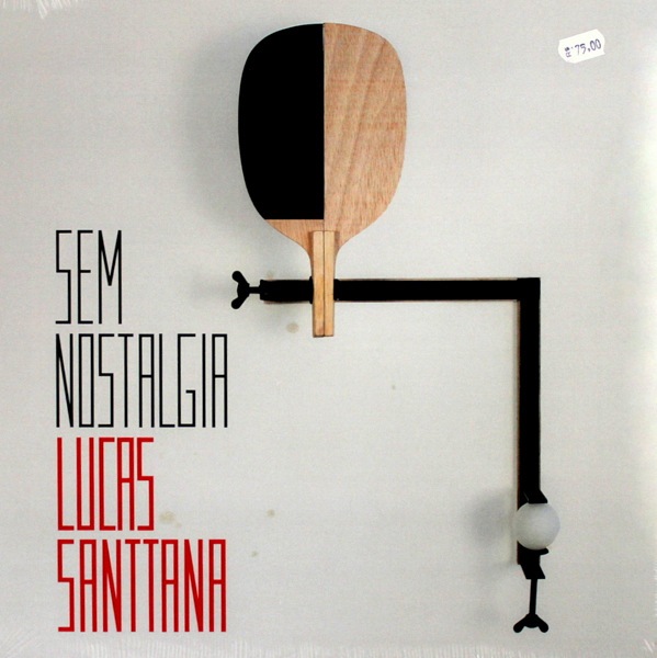 Lucas Santtana - Sem Nostalgia