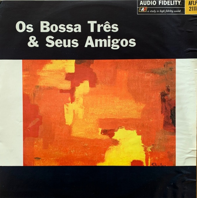 Bossa Tres Com Sonny Simmons, Clifford Jordan, Prince Lasha -Os Bossa Tres & Seus Amigos
