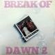 DJ KAAMEN / BREAK OF DAWN 2  / DJ PREMIER , DJ SPINNA , DJ ALI SHAHEED