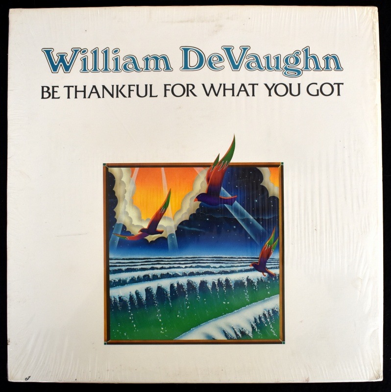 William DeVaughn - Be Thankful For What You Got     [LP]