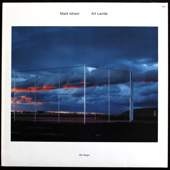 Mark Isham, Art Lande - We Begin