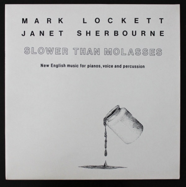 Mark Lockett And Janet Sherbourne ‎– Slower Than Molasses