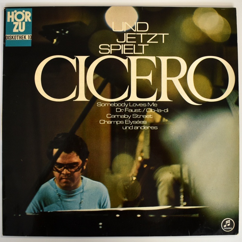 Cicero - Und Jetzt Spielt Cicero     [LP]