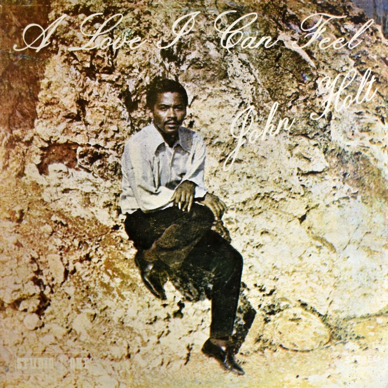 John Holt - A Love I Can Feel   [LP]
