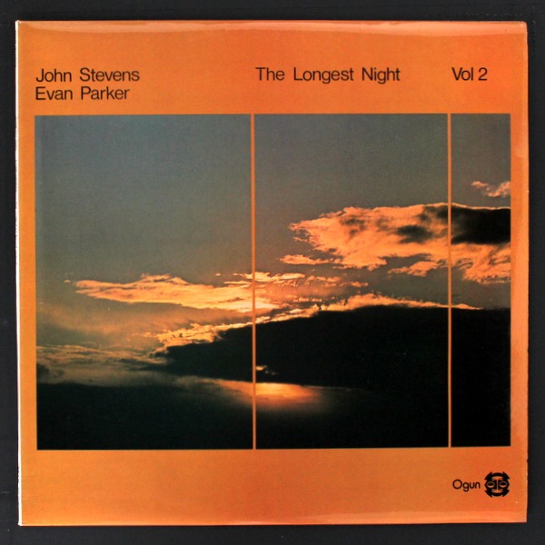 John Stevens , Evan Parker - The Longest Night Vol. 2