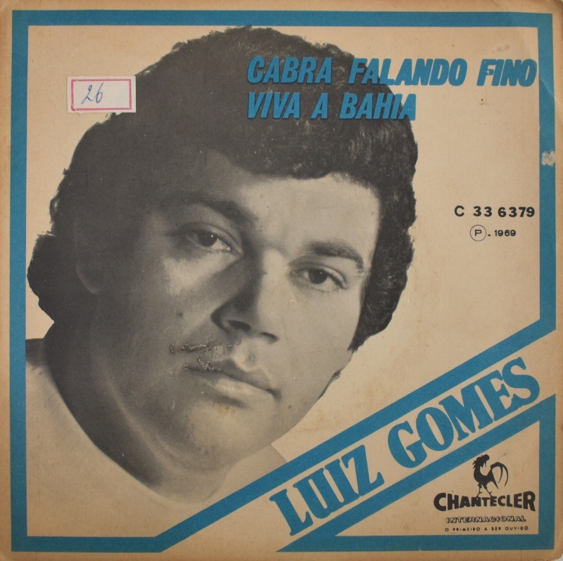 Luiz Gomes - Cabra Falando Fino / Viva A Bahia  [7inch]