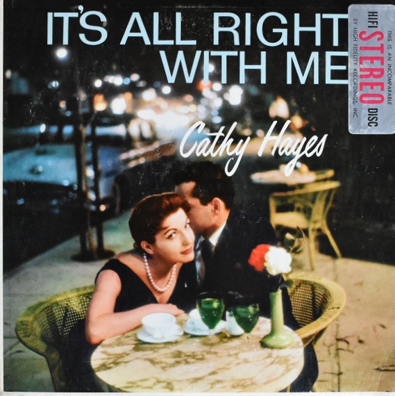 Cathy Hayes - It's All Right With Me