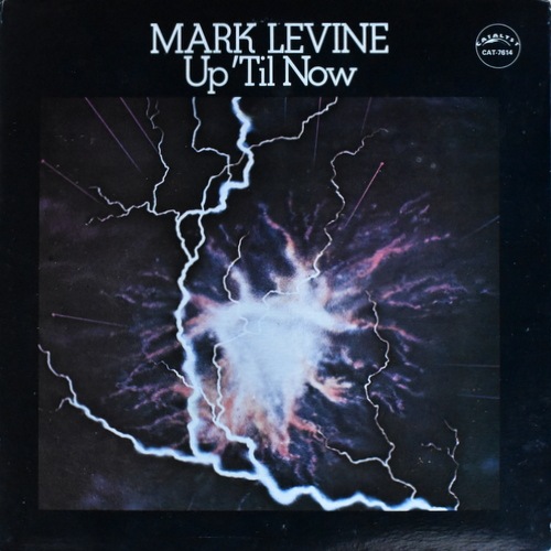 Mark Levine - Up 'Til Now