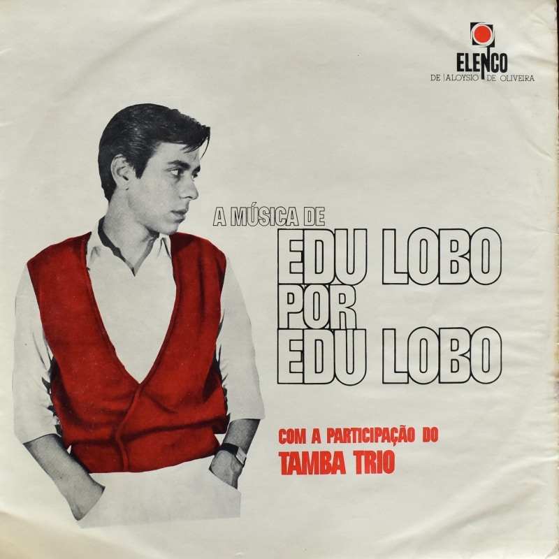 Edu Lobo Com A Participacao Do Tamba Trio - A Musica De Edu Lobo Por Edu Lobo  [LP] �쥪�ꥸ