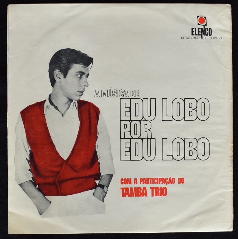 Edu Lobo Com A Participacao Do Tamba Trio - A Musica De Edu Lobo Por Edu Lobo  [LP] �쥪�ꥸ