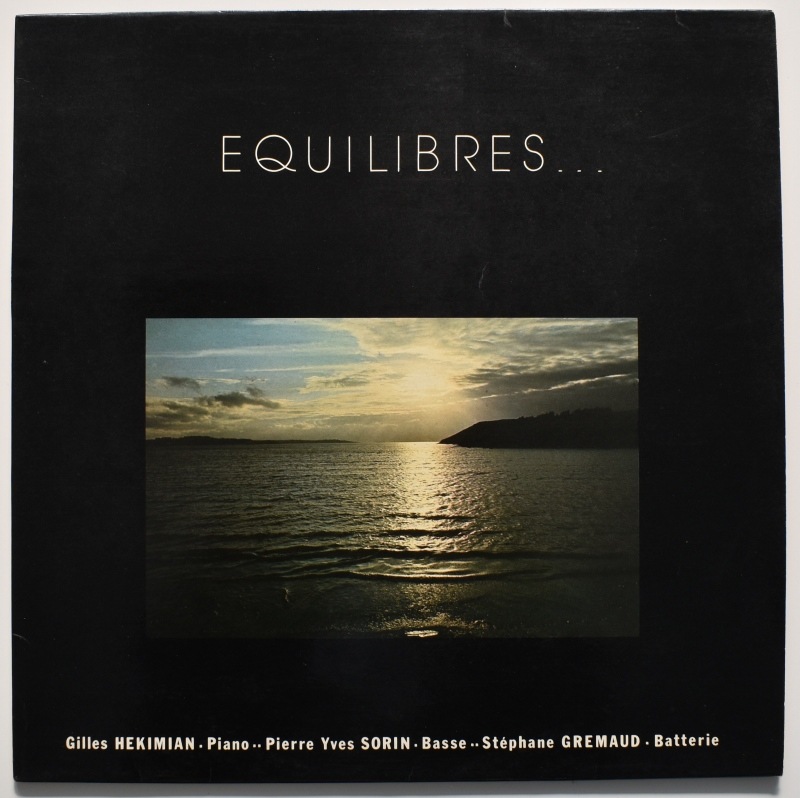 Trio Gilles Hekimian - Equilibres   [LP]