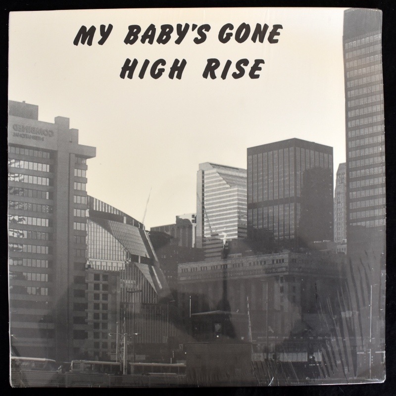 High Rise - My Baby's Gone  [LP]