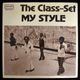 The Class-Set - My Style  [LP]