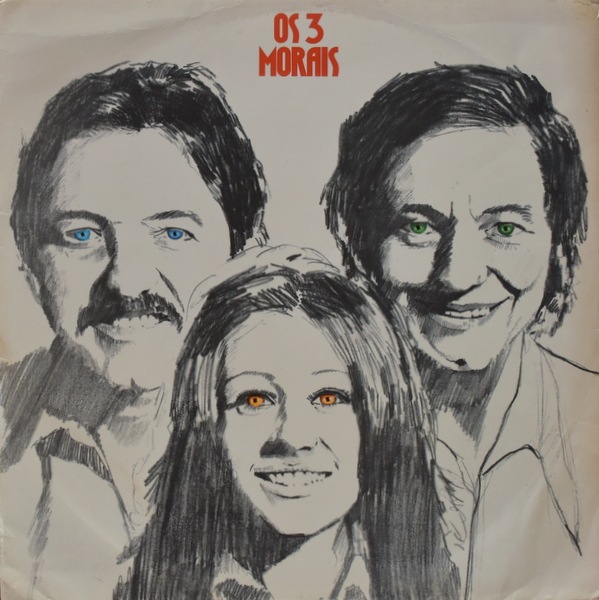 Os 3 Morais - Os 3 Morais