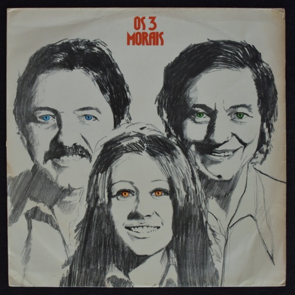 Os 3 Morais - Os 3 Morais